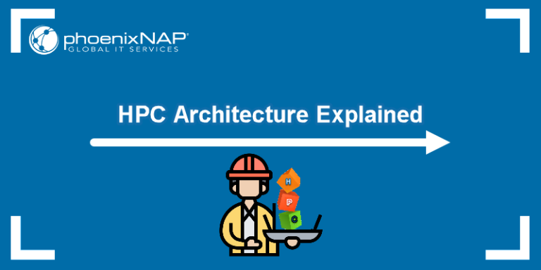 Hpc Architecture Explained Types Benefits Challenges