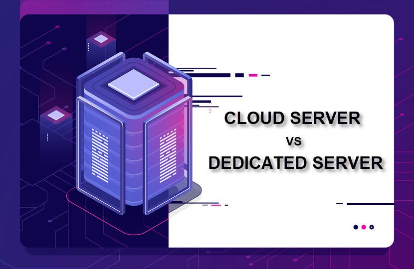 Cloud server vs dedicated servers