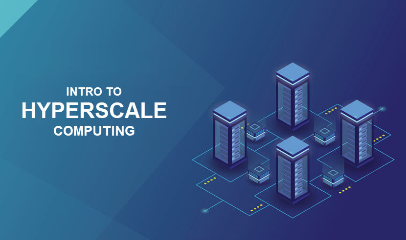 Hyperscale computing explained