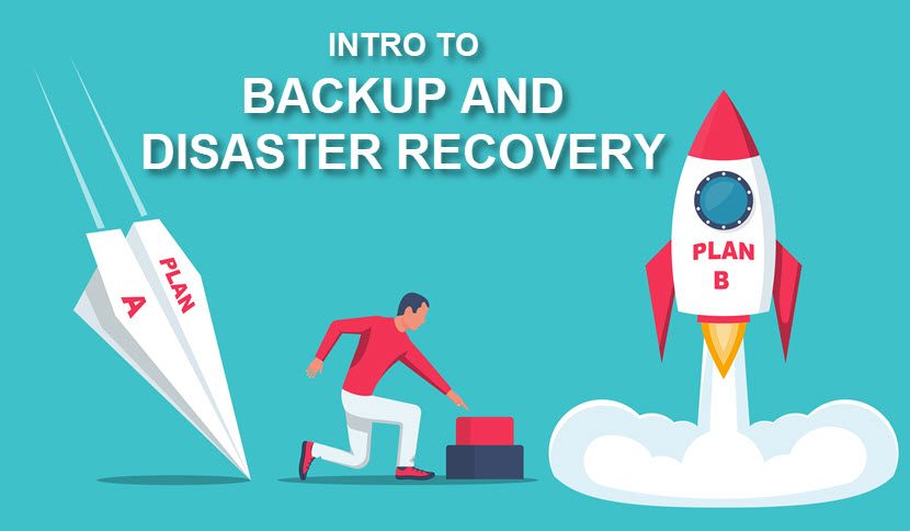Backup and disaster recovery planning