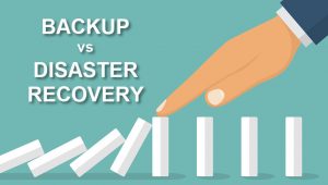 Backup Vs. Disaster Recovery: What Is The Difference?