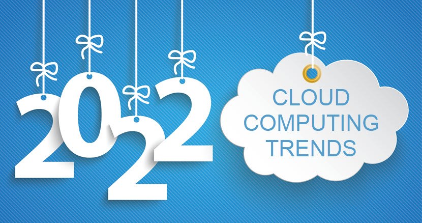 Cloud computing trends 2022