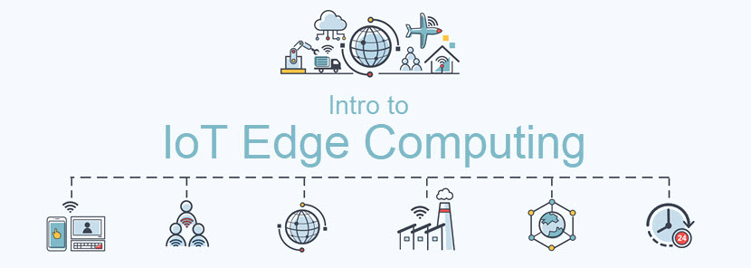 Internet of Things and edge computing