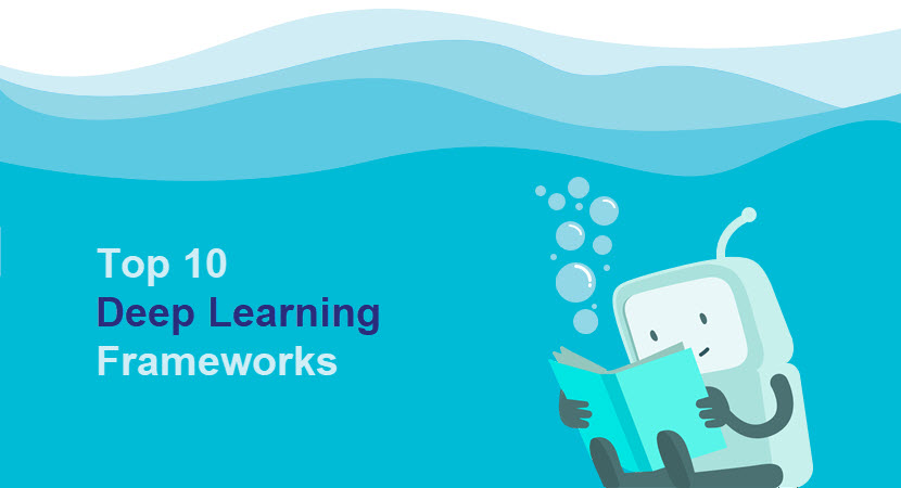 Top 10 deep learning frameworks
