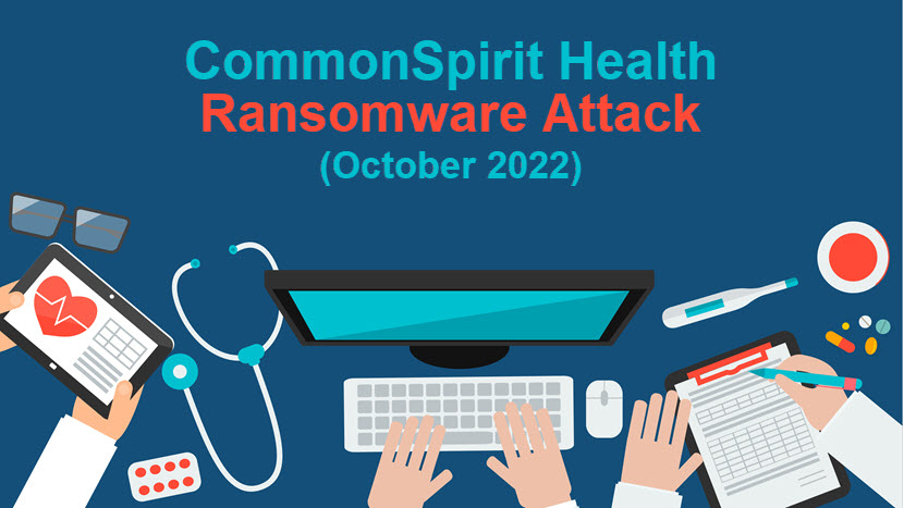 CommonSpirit Health ransomware attack