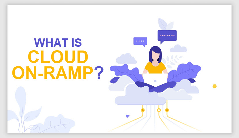 Cloud on-ramp
