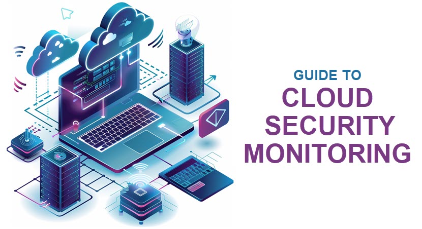 Cloud security monitoring explained