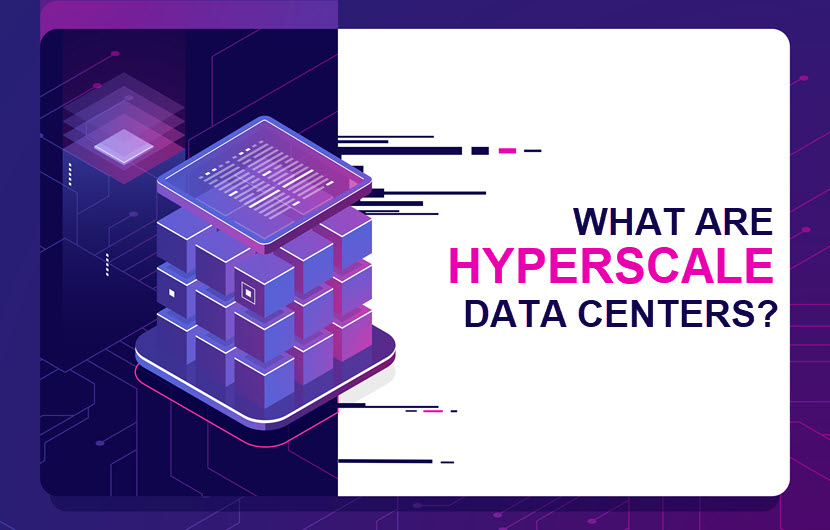 Hyperscale data centers explained