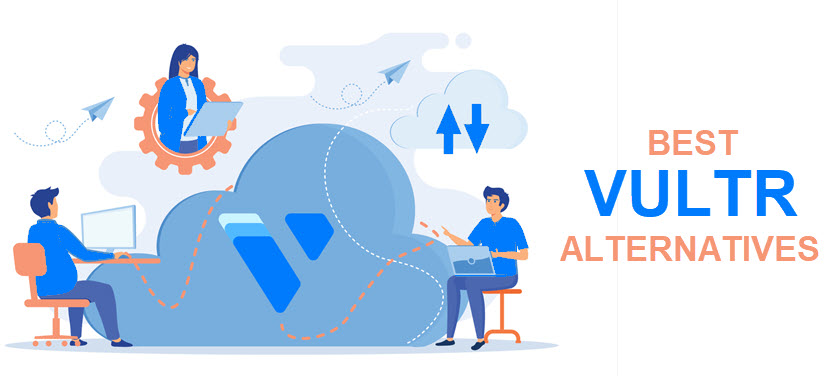 Vultr alternatives explained