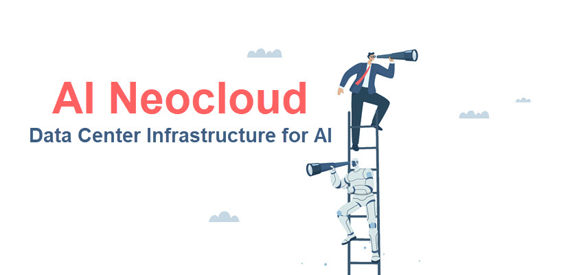 AI Neocloud: Data Center Infrastructure for AI