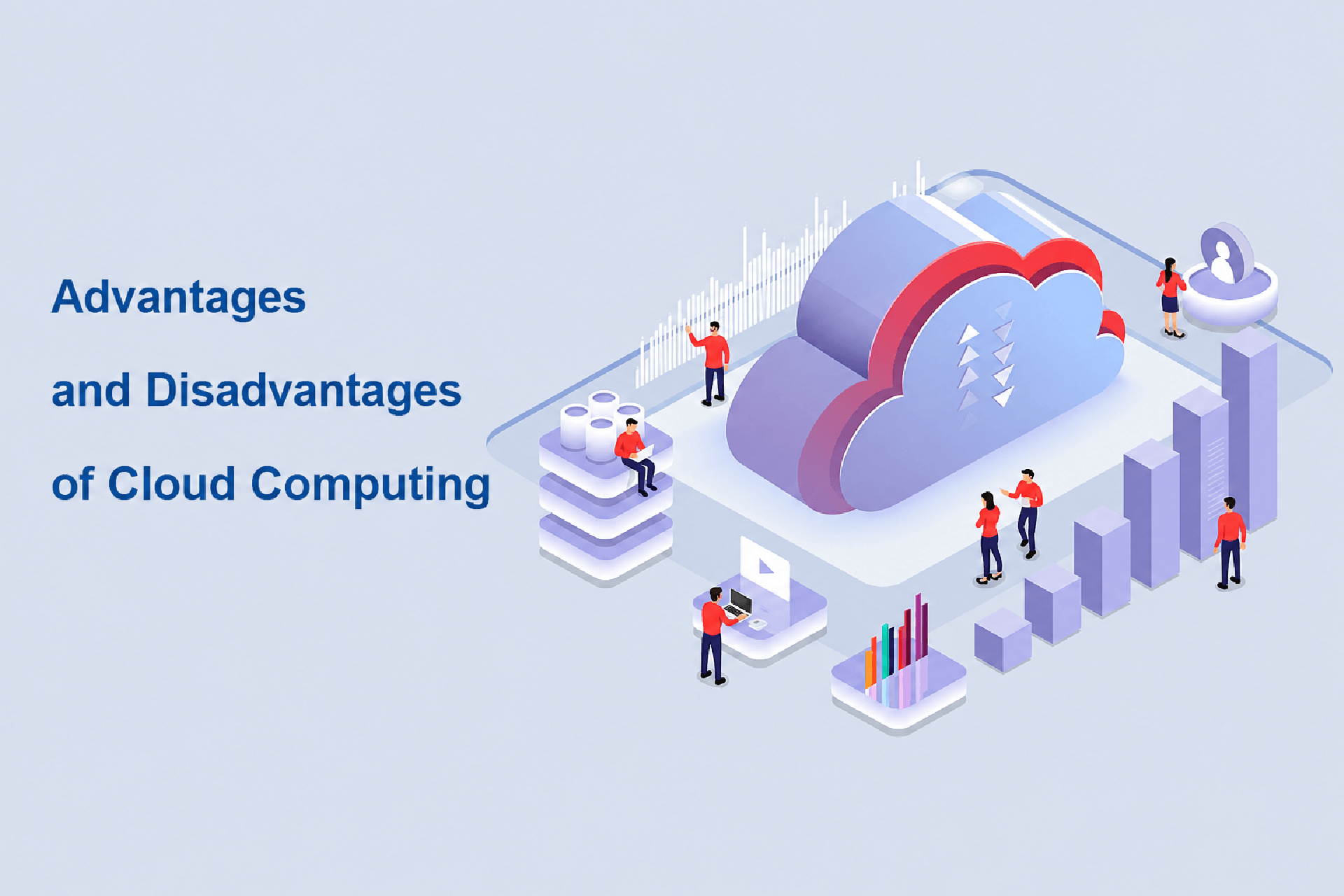 Advantages and Disadvantages of Cloud Computing