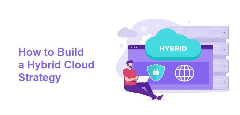 how to build a hybrid cloud strategy