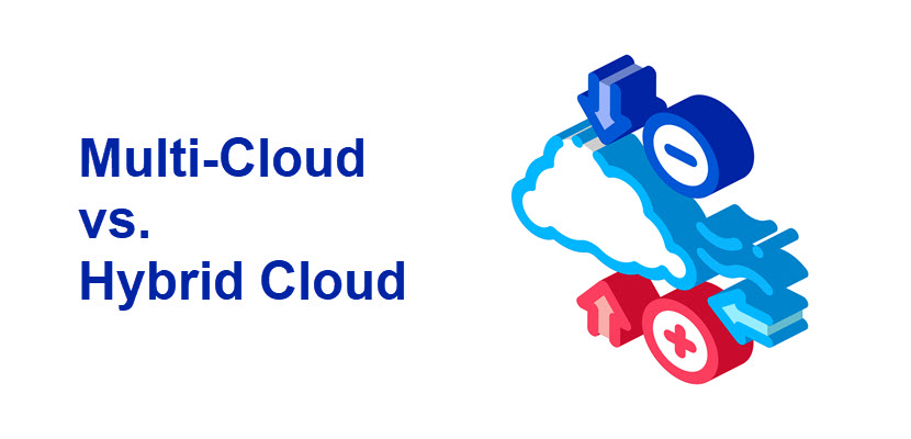 multi cloud vs hybrid cloud