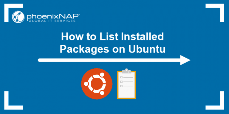 How to List Installed Packages on Ubuntu | phoenixNAP KB