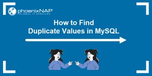 How to Find Duplicate Values in MySQL Database
