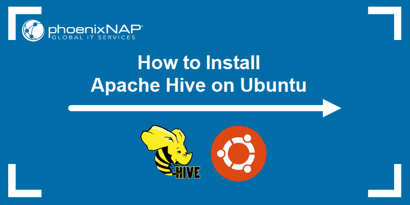 How to Install Apache Hive on Ubuntu