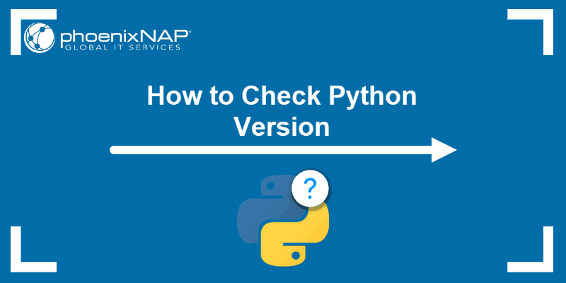 tutorial on how to check Python version.