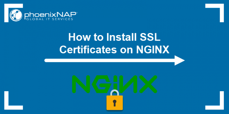 how-to-install-ssl-certificate-on-nginx-server