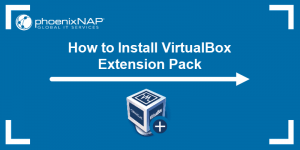 How to Install VirtualBox Extension Pack