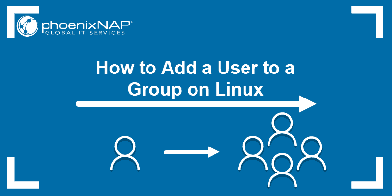 How to Add User to Linux Group