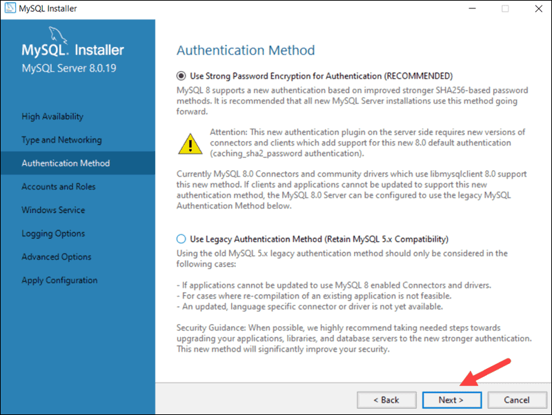 Choose your prefered authentication method for your MySQL database server.