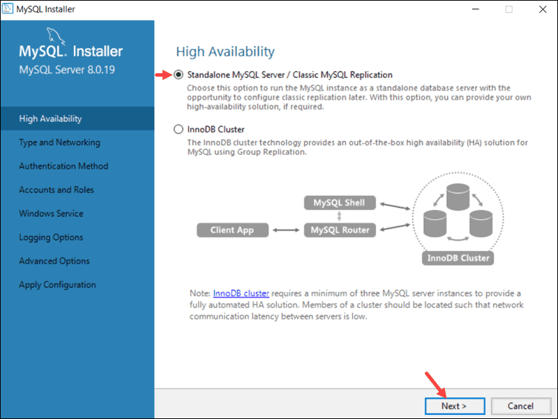 High availablility allows you to choose between a Standalone Server or InnoDB cluster.