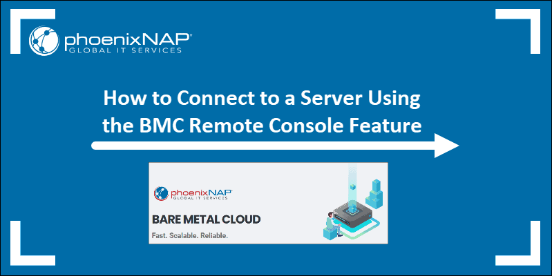 How to Connect to a server using a BMC portal Remote Console