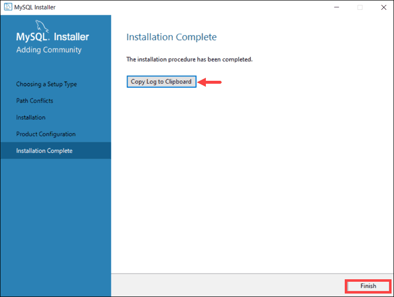 Copy log of installation process on Clipboard and finish MySQL installation on Windows.