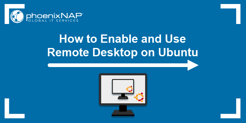 how to setup remote desktop for ubuntu