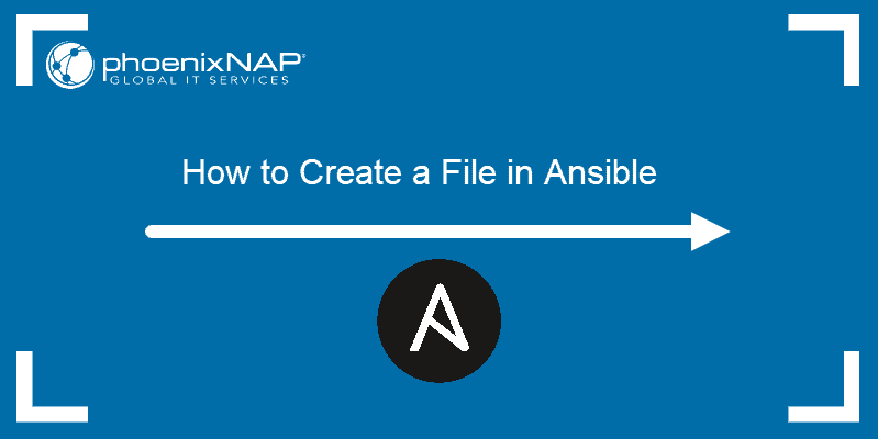 How to create a file in Ansible