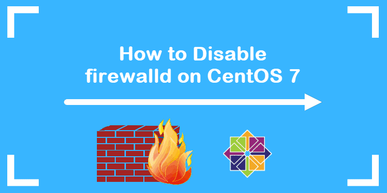 how to disable firewall on CentOS 7