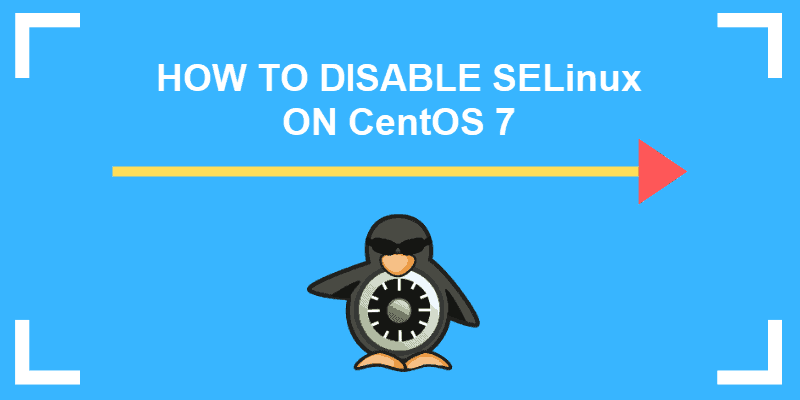 how to disable selinux on centos7