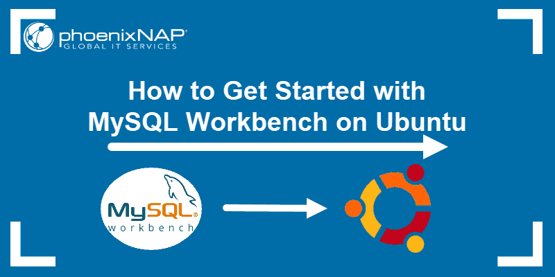 install mysql workbench ubuntu 20.04