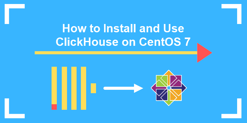 Clickhouse tutorial for CentOS 7