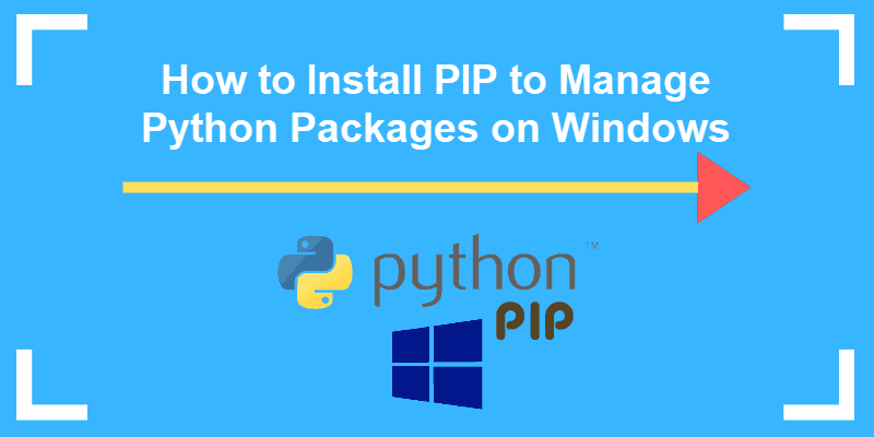 How To Install Pip For Python On Windows Phoenixnap Kb