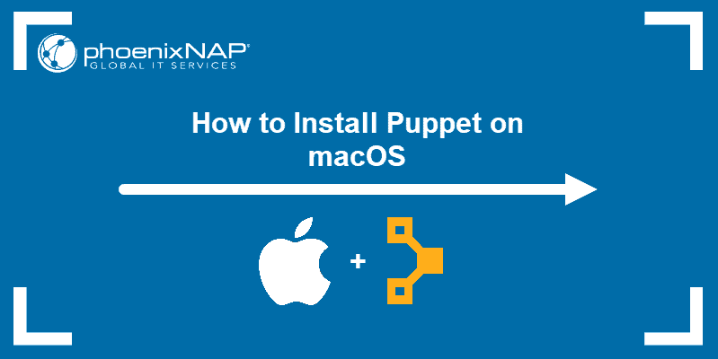 How to install Puppet on macOS