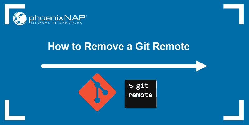 How to Remove a Git Remote