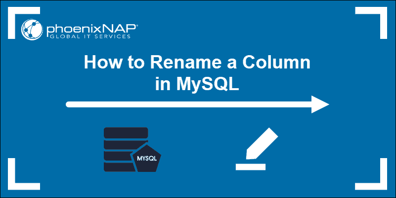 how to change column name in mysql