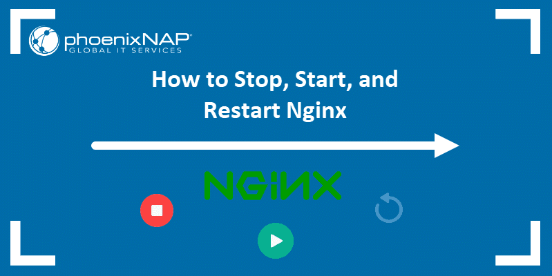 Commands to stop, start, and restart Nginx in linux