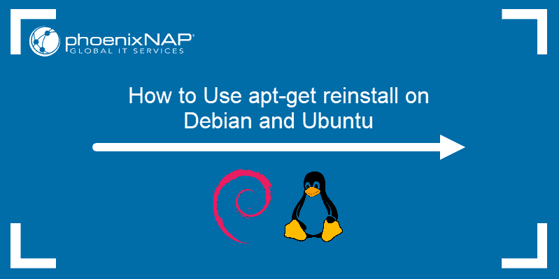 How to use apt-get reinstall on Debian and Ubuntu