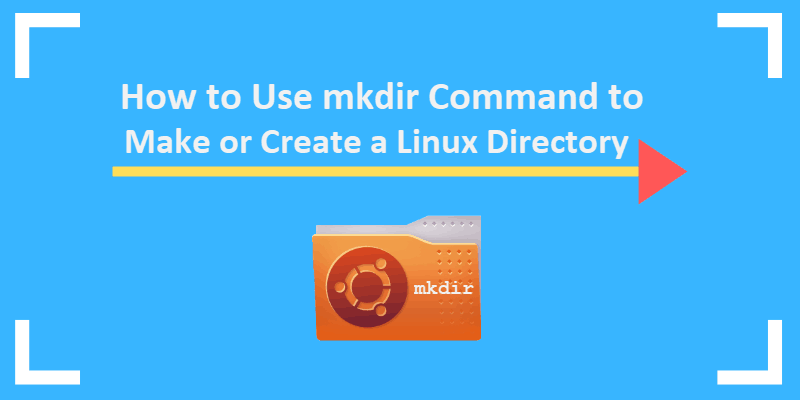 in linux command is used to create new directory