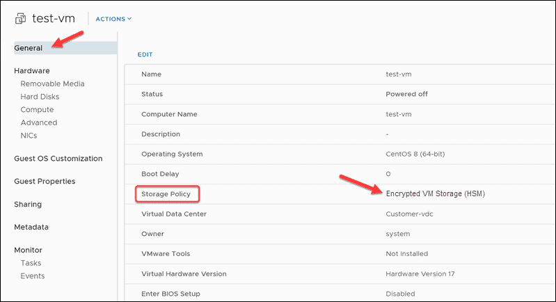 Verification that the VM encryption policy has been applied.