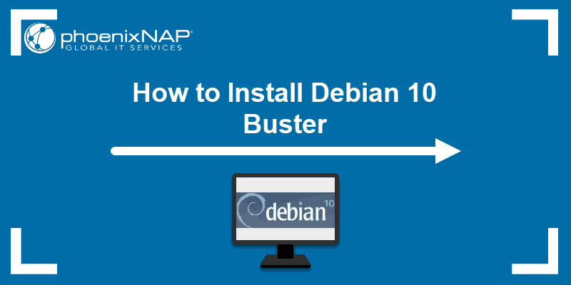 How To Install Debian 10 Buster Guide With Screenshots