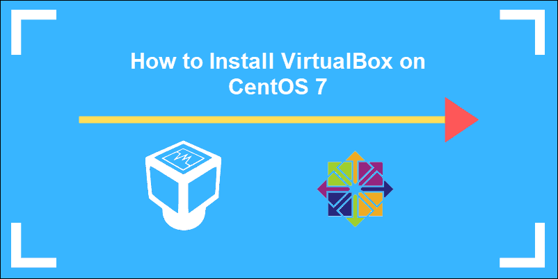 tutorial on installing VirtualBox on CentOS 7