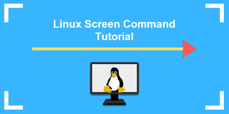 how-to-install-and-use-linux-screen-command-tutorial