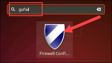 Open GUFW (firewall configuration) using GUI Ubuntu.