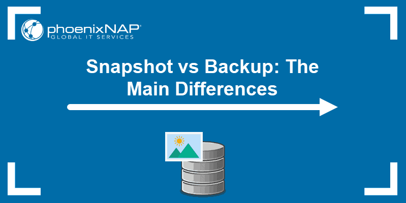 What is the difference between a snapshot and backup.