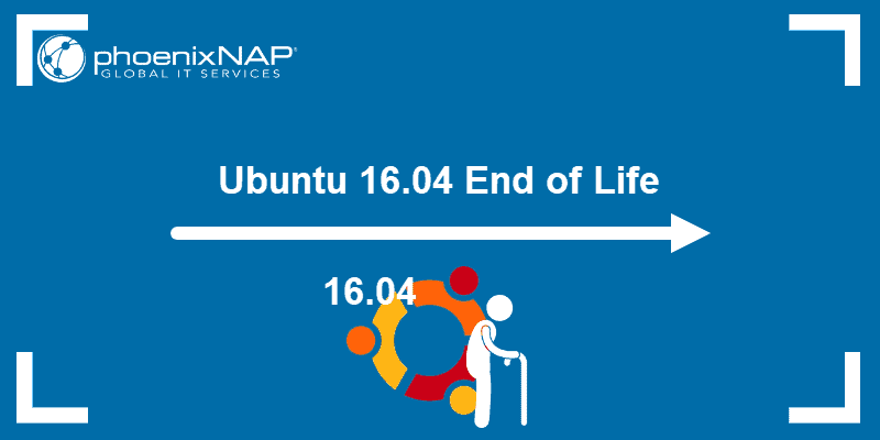 guide on dealing with Ubuntu 16.04 End of Life