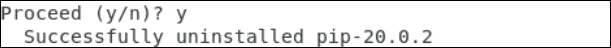 Output showing you have successfully uninstalled Pip from CentOS.