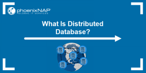 What Is a Distributed Database? {Features, Benefits & Drawbacks}